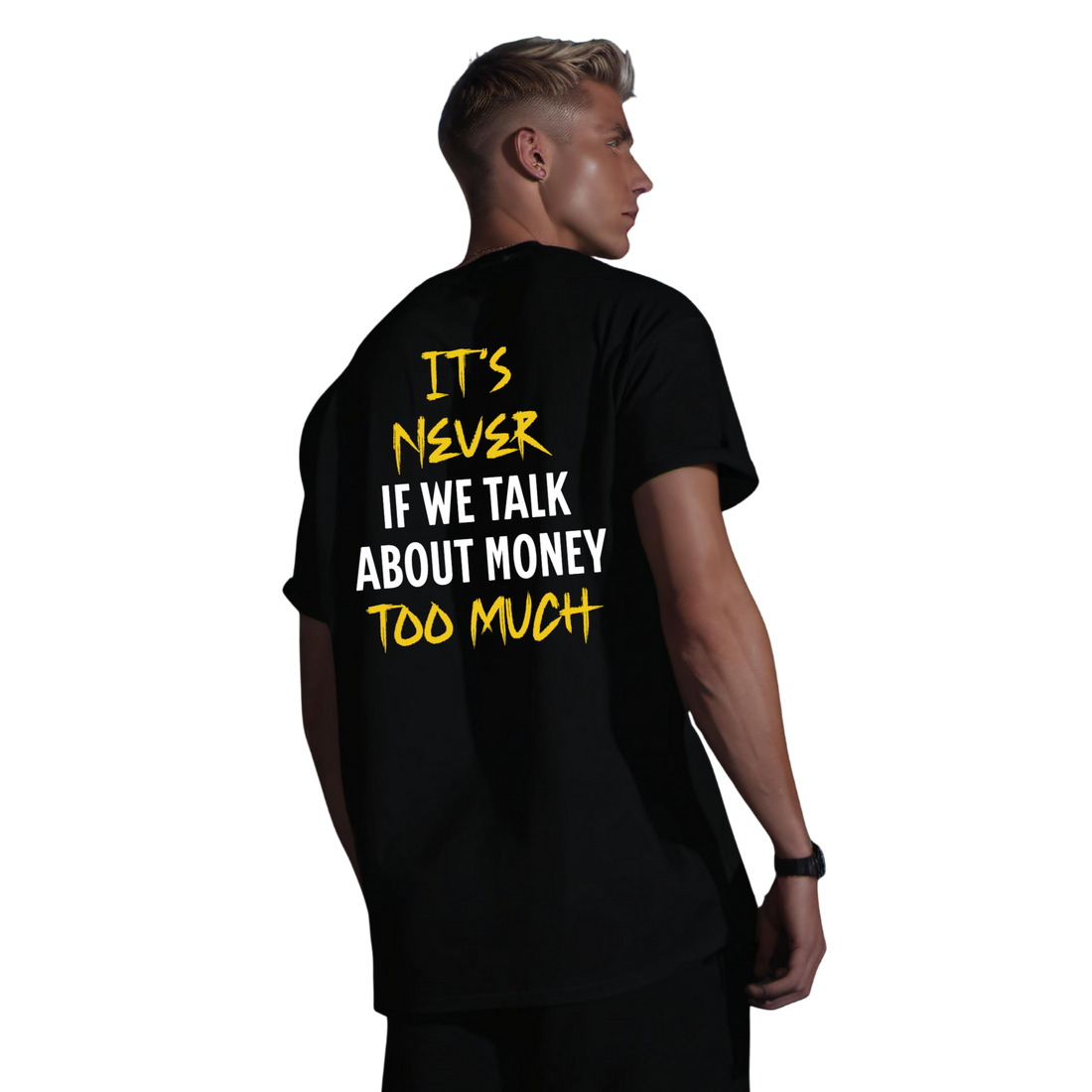 TALK ABOUT MONEY OVERSIZE TEE